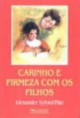 Carinho e Firmeza com os filhos